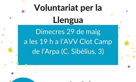 VOLS AJUDAR QUE ES PARLI MÉS EL CATALÀ? XERRADA INFORMATIVA SOBRE EL VOLUNTARIAT PER LA LLENGUA. 29 MAIG